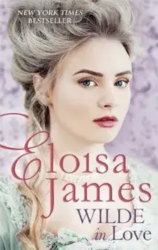 Wilde in Love, Paperback/Eloisa James