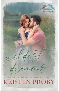 Wildest Dreams - Kristen Proby