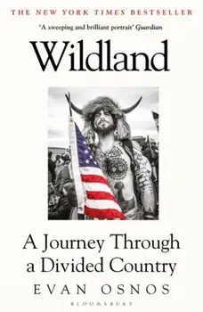 Wildland. A Journey Through a Divided Country, Paperback/Evan Osnos