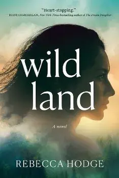 Wildland, Paperback/Rebecca Hodge