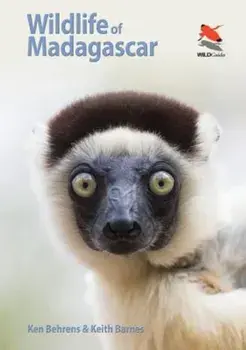 Wildlife of Madagascar, Paperback/Ken Behrens