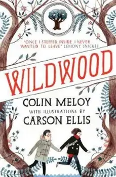 Wildwood, Paperback/Colin Meloy