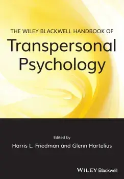 Wiley-Blackwell Handbook of Transpersonal Psychology, Paperback/***