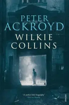 Wilkie Collins, Paperback/Peter Ackroyd