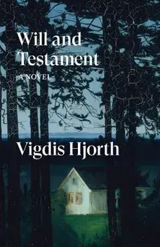 Will and Testament, Paperback/Vigdis Hjorth