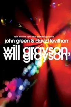 Will Grayson, Will Grayson: The Secret Life of a Critic in Disguise, Hardcover/John Green