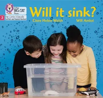 Will it sink?. Phase 2, Paperback/Clare Helen Welsh