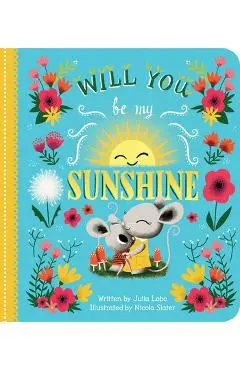 Will You Be My Sunshine - Julia Lobo