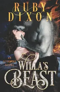Willa's Beast: A Scifi Alien Romance, Paperback/Ruby Dixon