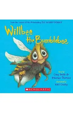 Willbee the Bumblebee - Craig Smith
