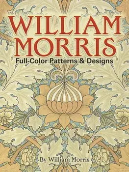 William Morris Full-Color Patterns and Designs, Paperback/William Morris