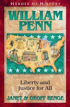 William Penn Gentle Founder of a New Colony, Paperback/Janet Benge
