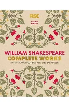 William Shakespeare Complete Works Second Edition - William Shakespeare