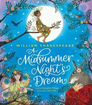 William Shakespeare's a Midsummer Night's Dream, Hardcover/***