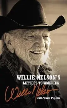 Willie Nelson's Letters to America, Hardcover/Willie Nelson