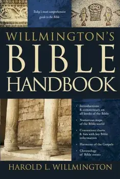 Willmington's Bible Handbook, Hardcover/Harold L. Willmington