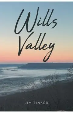 Wills Valley - Jim Tinker