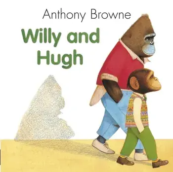 Willy And Hugh, Paperback/Anthony Browne