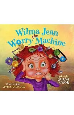 Wilma Jean the Worry Machine