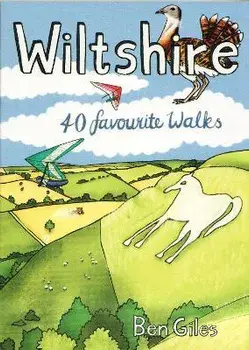 Wiltshire. 40 favourite walks, Paperback/Ben Giles