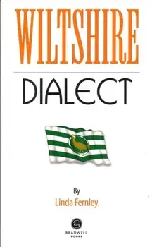 Wiltshire Dialect, Paperback/Linda Fernely