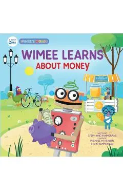 Wimee Learns about Money - Stephanie Kammeraad