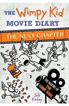Wimpy Kid Movie Diary: The Next Chapter - Jeff Kinney
