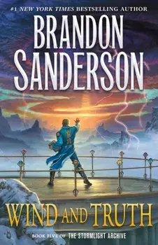 Wind and Truth. Book Five of the Stormlight Archive, Paperback/Brandon Sanderson