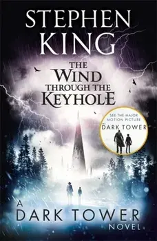 Wind through the Keyhole. A Dark Tower Novel, Paperback/Stephen King