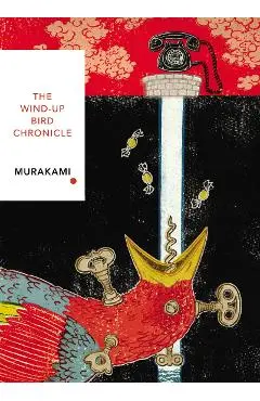 Wind-Up Bird Chronicle - Haruki Murakami