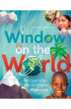 Window on the World: An Operation World Prayer Resource - Molly Wall