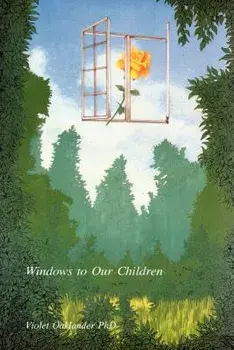 Windows to Our Children, Paperback/Violet Oaklander