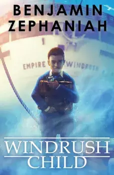 Windrush Child, Paperback/Benjamin Zephaniah