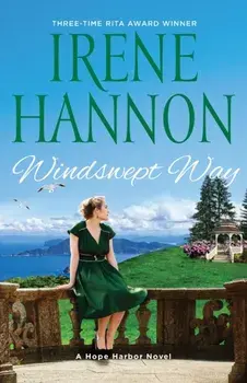 Windswept Way - A Hope Harbor Novel, Paperback/Irene Hannon