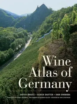 Wine Atlas of Germany, Hardcover/Dieter Braatz