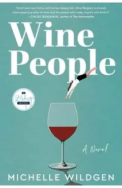 Wine People - Michelle Wildgen