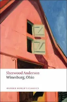 Winesburg, Ohio, Paperback/Sherwood Anderson