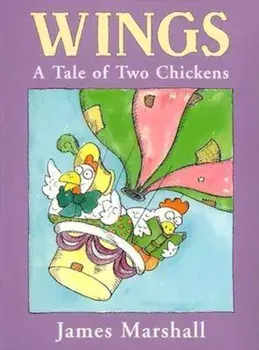 Wings: A Tale of Two Chickens, Paperback/James Marshall