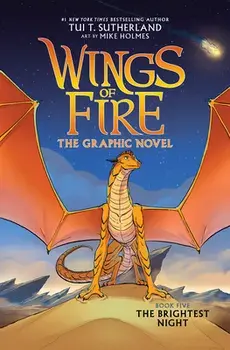 Wings of Fire: The Brightest Night: A Graphic Novel (Wings of Fire Graphic Novel #5), Hardcover/Tui T. Sutherland