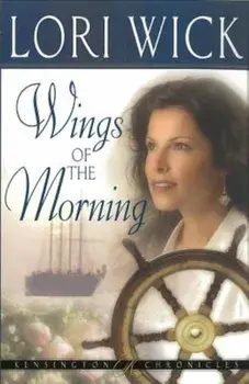 Wings of the Morning, Paperback/Lori Wick