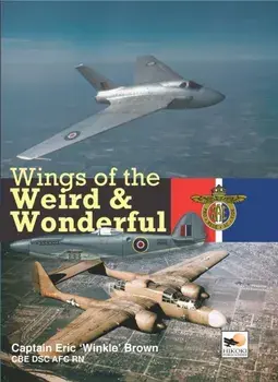 Wings Of The Weird & Wonderful, Hardback/Capt Eric Brown