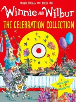 Winnie and Wilbur: the Celebration Collection/Ms Valerie Thomas