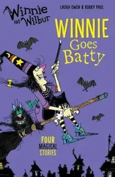 Winnie and Wilbur: Winnie Goes Batty, Paperback/Laura Owen