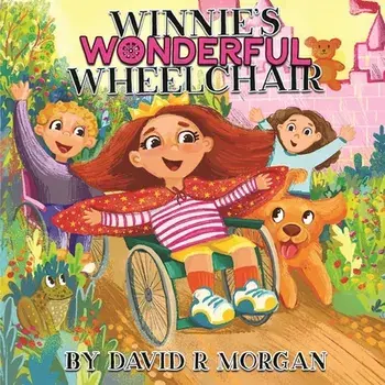 Winnie's Wonderful Wheelchair, Paperback/David R. Morgan