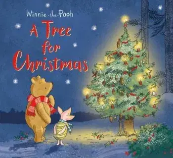 Winnie-the-Pooh: A Tree for Christmas, Paperback/A A Milne