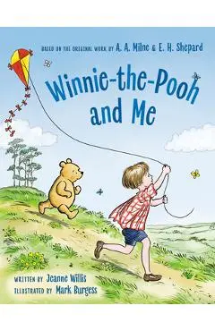 Winnie-The-Pooh and Me - Jeanne Willis