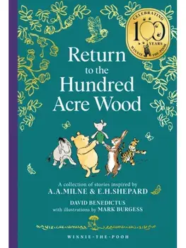 Winnie-the-Pooh: Return to the Hundred Acre Wood, Hardback/David Benedictus