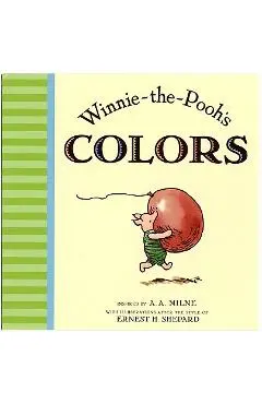 Winnie the Pooh's Colors - A. A. Milne