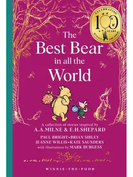 Winnie-the-Pooh: The Best Bear in all the World, Hardback/Paul Bright