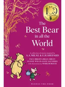 Winnie-the-Pooh: The Best Bear in all the World, Paperback/Paul Bright